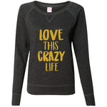 CRAZY LIFE PULLOVER