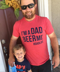 I'm A DAD BEER Me Red Tee