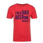 I'm A DAD BEER Me Red Tee