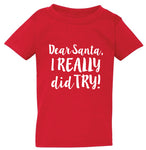 DEAR SANTA TEE