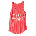 FATIGUED AND FABULOUS TANK