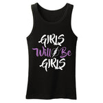 GIRLS WILL BE TANK
