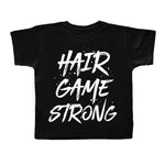 HAIR GAME STRONG BLACK KIDS TEE