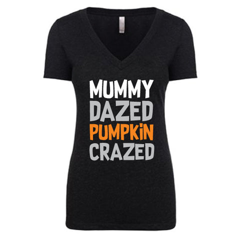 MUMMY DAZED PUMPKIN CRAZED Tee