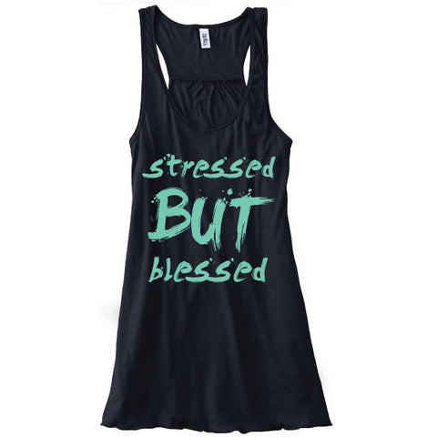 STRESSED BUT BLESSED FLOWY TANK