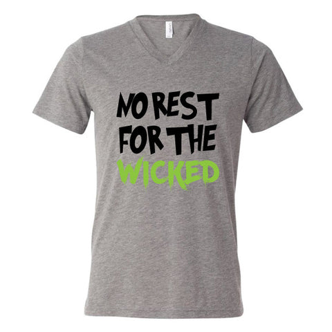 NO REST FOR THE WICKED Unisex Tee