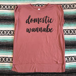 DOMESTIC WANNABE TEE